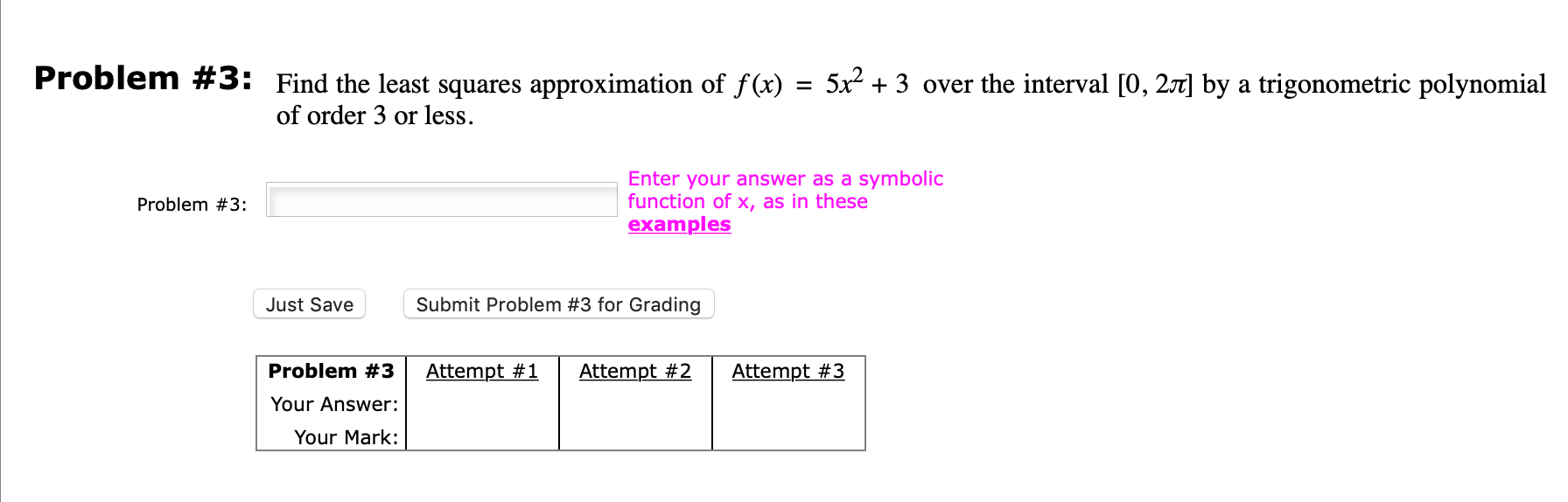 Solved Problem #3: Find the least squares approximation of | Chegg.com