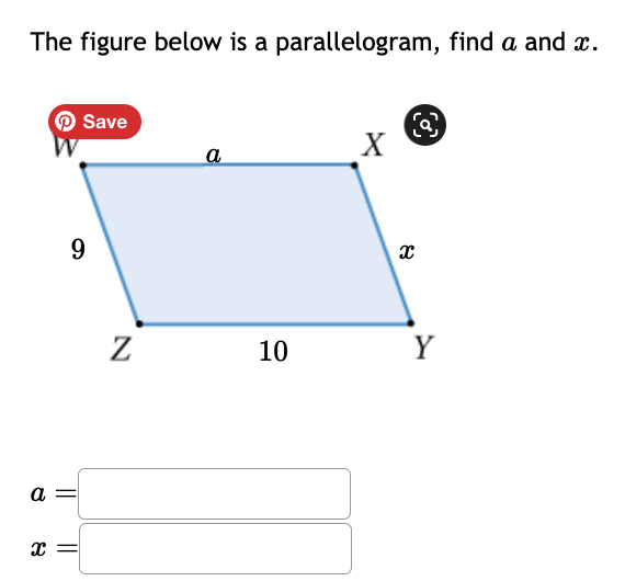 Solved The figure below is a parallelogram, find a and x. | Chegg.com