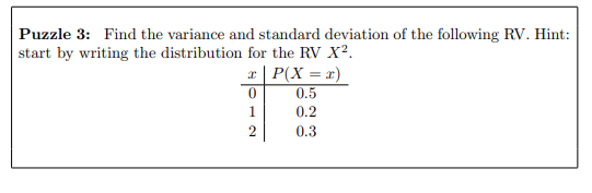 Solved Puzzle 3: Find the variance and standard deviation of | Chegg.com