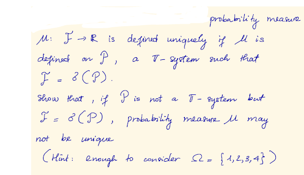 Probability measure μ is defined uniquely if μ is | Chegg.com