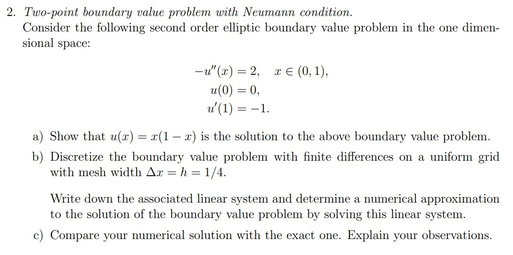 Solved 2. Two-point boundary value problem with Neumann | Chegg.com