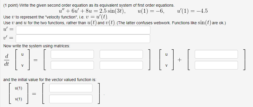 Solved (1 point) Write the given second order equation as | Chegg.com