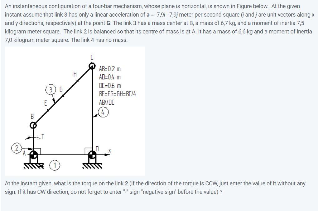 An instantaneous configuration of a four-bar | Chegg.com