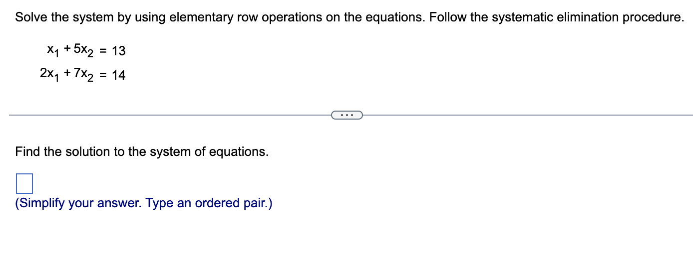 solved-x1-5x2-132x1-7x2-14-find-the-solution-to-the-system-chegg