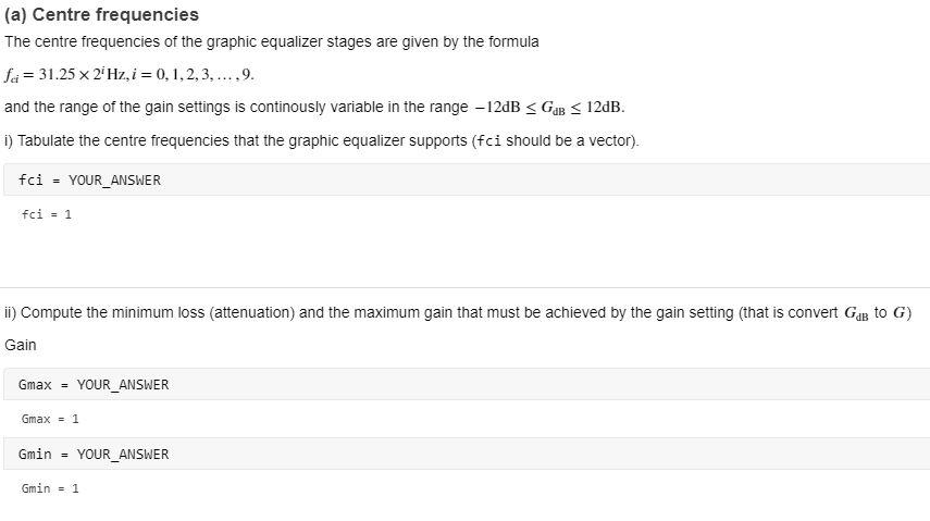 Solved Set Up This Code Will Output The Centre Frequency Chegg Com