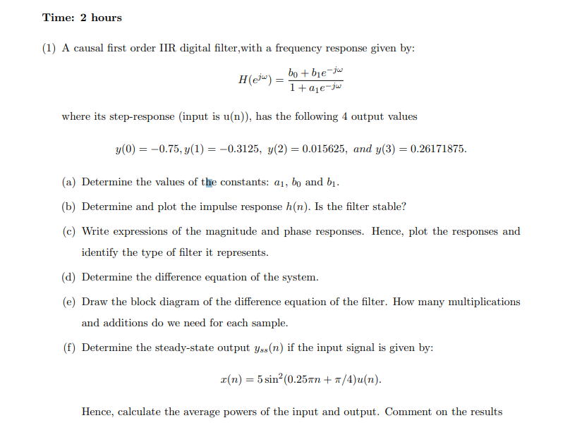 Time 2 Hours 1 A Causal First Order Iir Digital Chegg Com