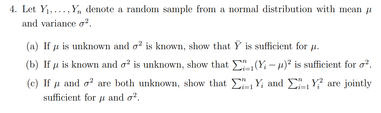 Solved 4 Let Y1 Yn Denote A Random Sample From A No Chegg Com