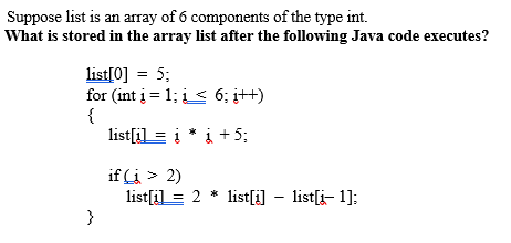 Solved Suppose list is an array of 6 components of the type | Chegg.com
