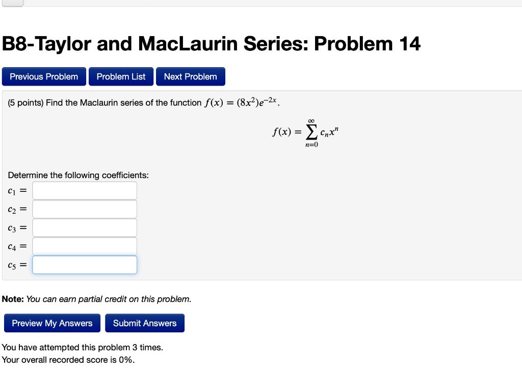 Solved B8-Taylor And MacLaurin Series: Problem 14 Previous | Chegg.com