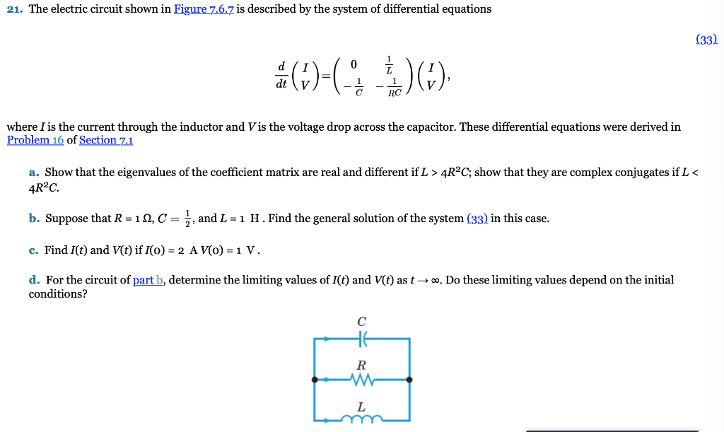 Solved 21 The Electric Circuit Shown In Figure 7 6 7 Is Chegg Com