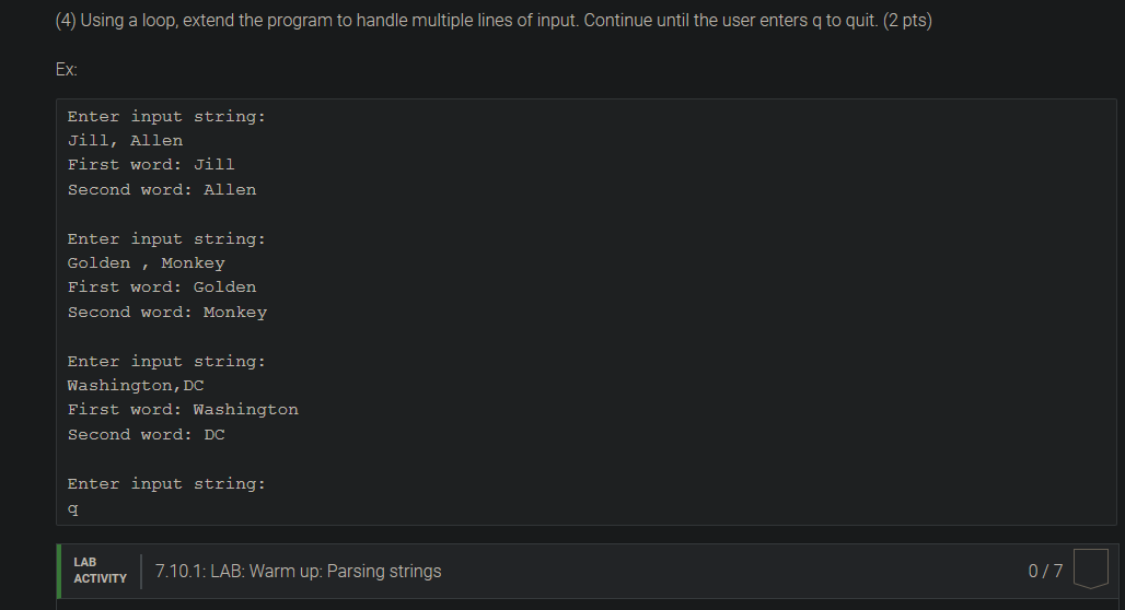 Answered: code in C++ please 7.10 LAB: Warm up: Parsing stri