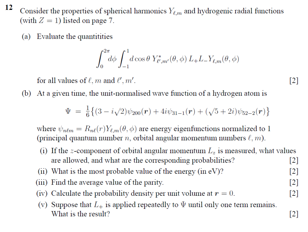 Solved 12 Consider the properties of spherical harmonics Ym