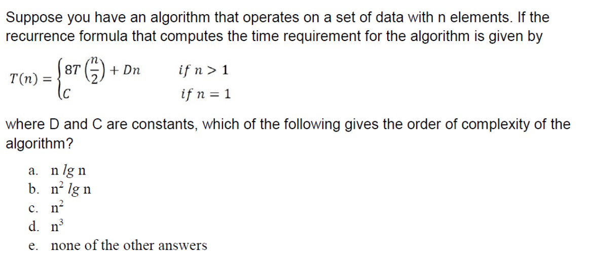Solved Suppose you have an algorithm that operates on a set | Chegg.com