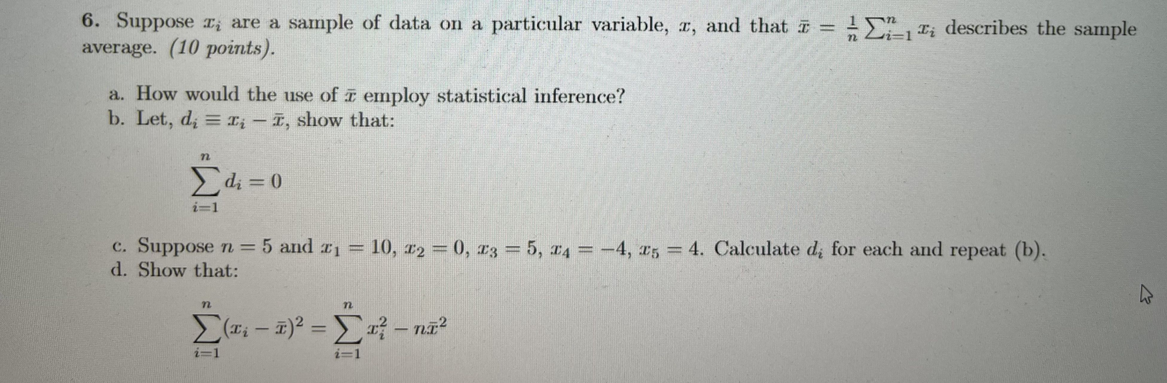 Solved 6. Suppose xi are a sample of data on a particular | Chegg.com