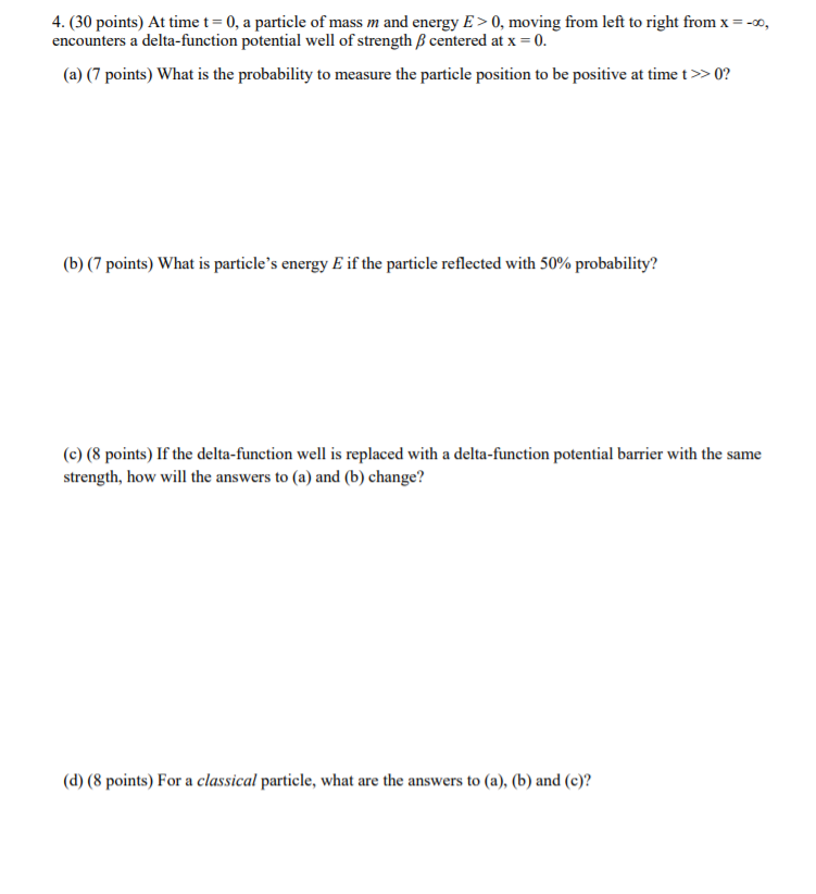 Particle Physics Math Answer Solved 4. (30 points) At time t=0, a particle of mass m and | Chegg.com