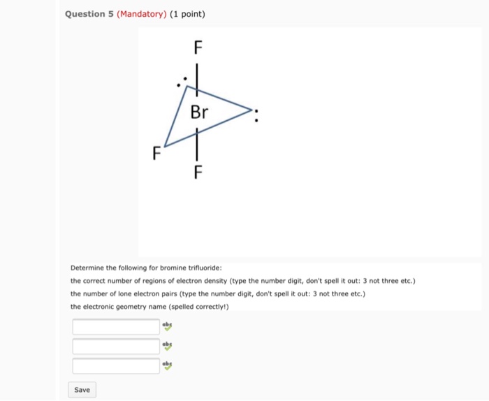 Solved Determine the following for bromine trifluoride