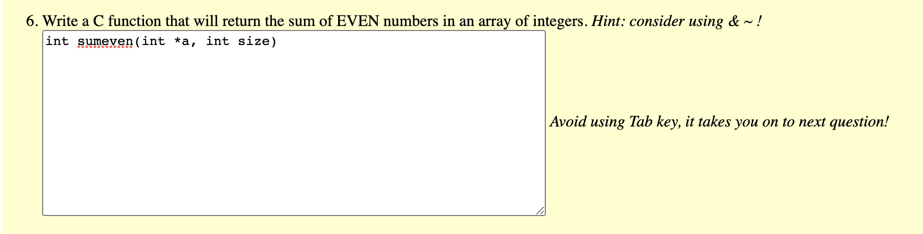 Solved 6. Write a C function that will return the sum of | Chegg.com