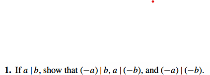 Solved 1. If A∣b, Show That (−a)∣b,a∣(−b), And (−a)∣(−b). | Chegg.com