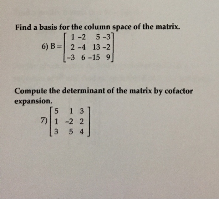 Solved Find a basis for the column space of the matrix. 1 -2 | Chegg.com