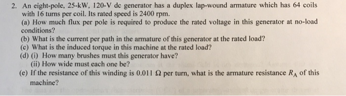 Solved An Eight Pole Kw V Dc Generator Has A Duplex Chegg Com