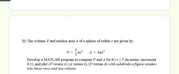 Solved B) The volume V and surface area A of a sphere of | Chegg.com
