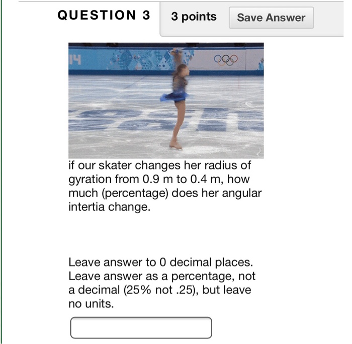Solved QUESTION 3 3 points Save Answer 14 if our skater