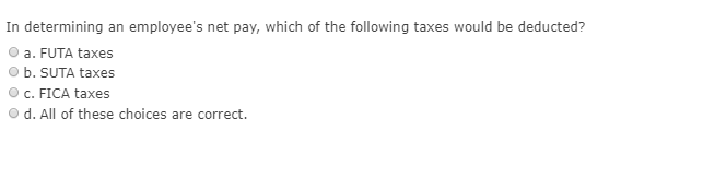 Which Of The Following Would Affect An Employee's Net Pay