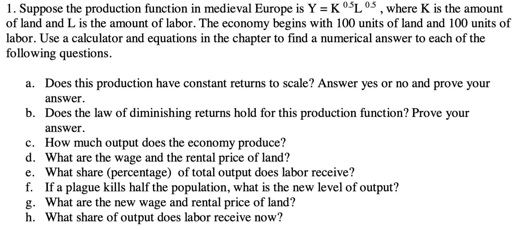 solved-1-suppose-the-production-function-in-medieval-europe-chegg