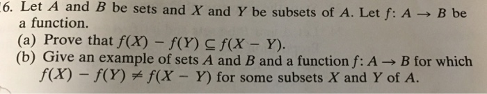 Solved Let A And B Be Sets And X And Y Be Subsets Of A. Let | Chegg.com