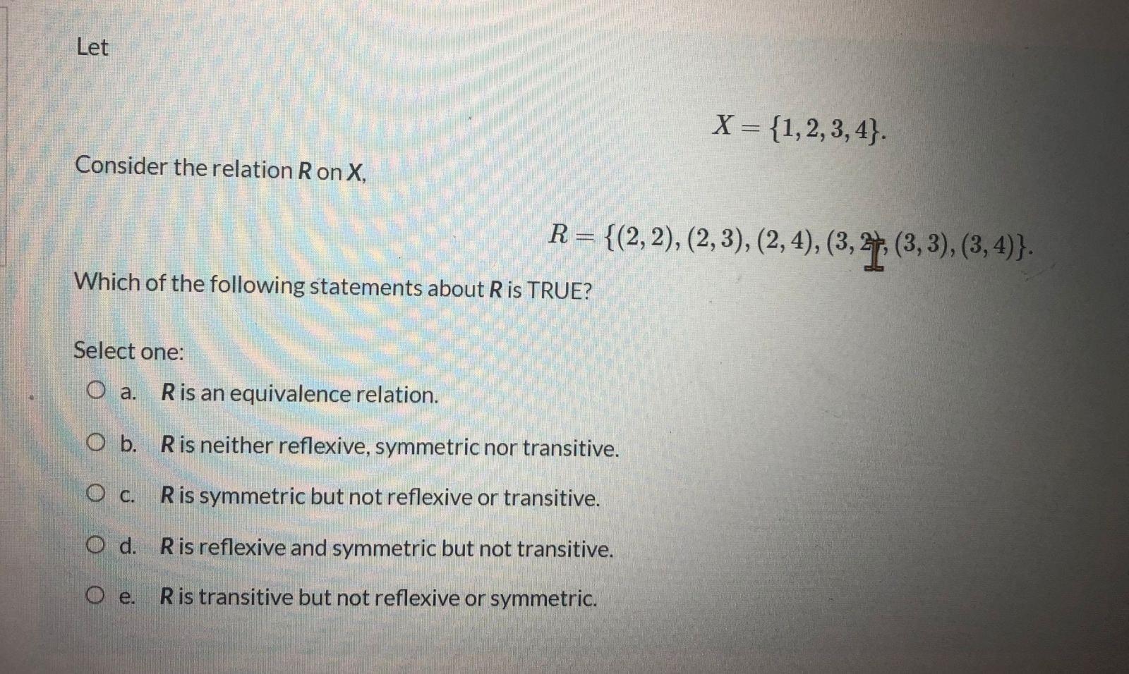 Solved Let X = {1,2,3,4}. Consider The Relation Ron X, R = | Chegg.com