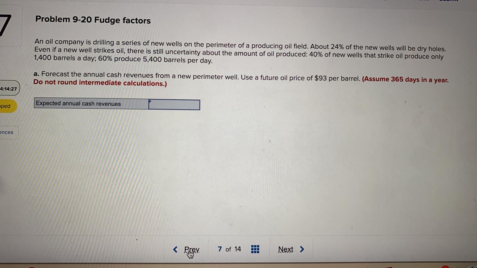 Solved Problem 920 Fudge factors An oil company is drilling