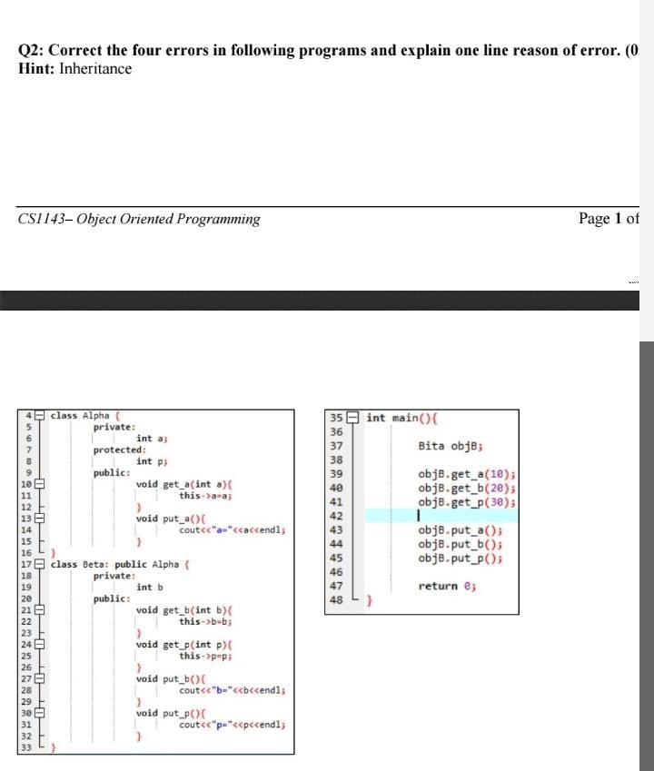 Solved Q2: Correct the four errors in following programs and | Chegg.com