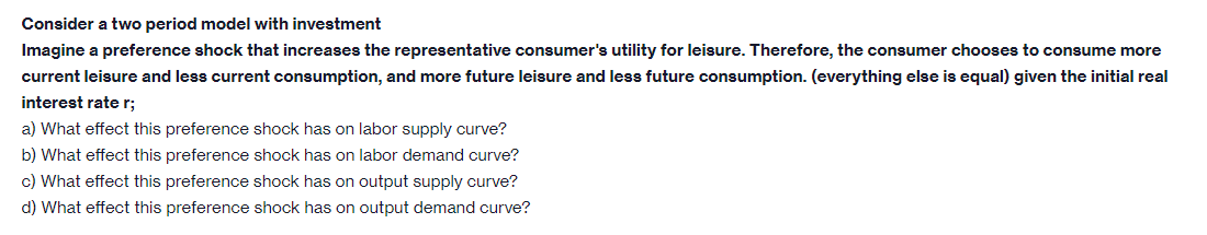 Solved Consider a two period model with investment Imagine a | Chegg.com