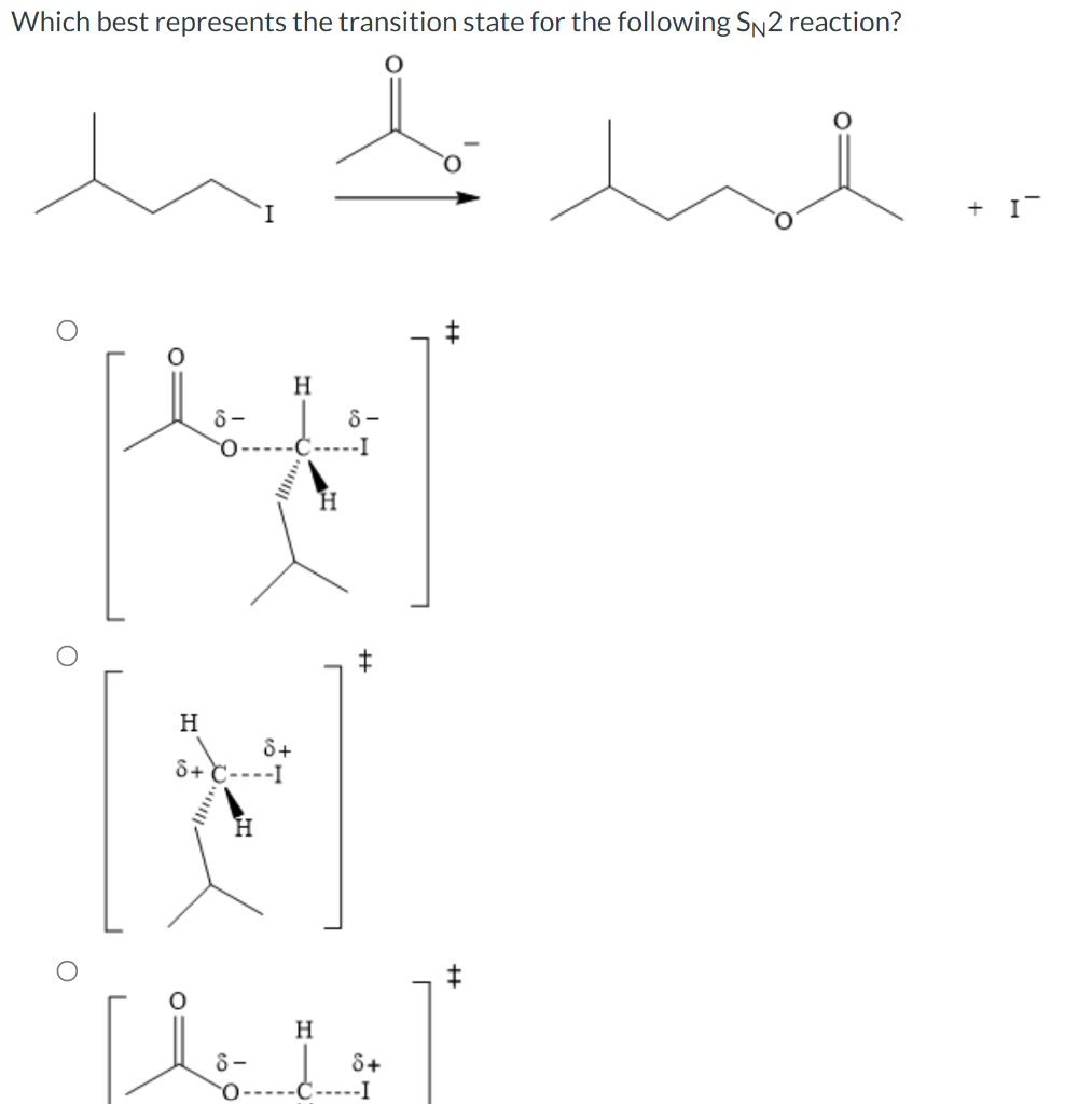 solved-which-best-represents-the-transition-state-for-the-chegg