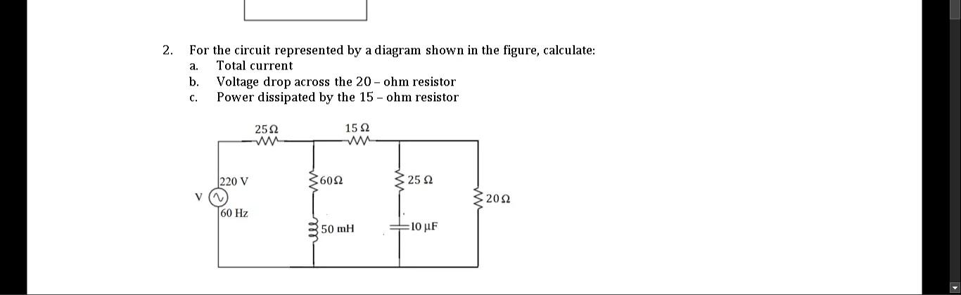 Solved 2. a. For the circuit represented by a diagram shown | Chegg.com