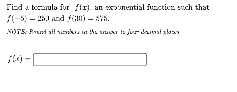 Solved Find a formula for f(x), an exponential function such | Chegg.com