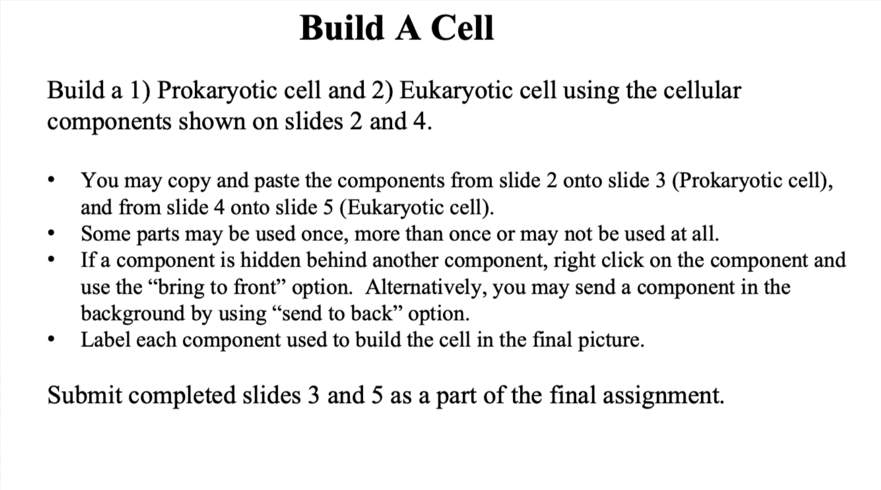 Solved Build A 1) Prokaryotic Cell And 2) Eukaryotic Cell | Chegg.com