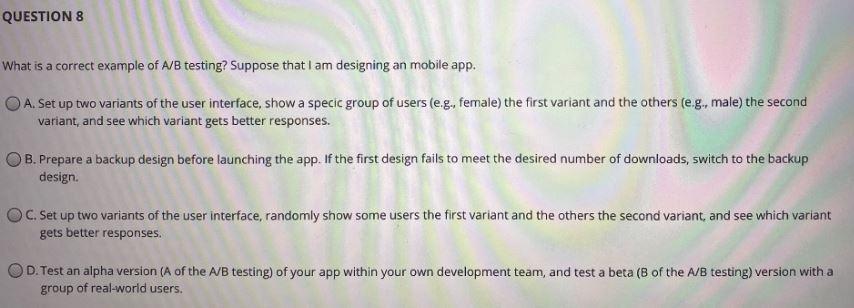 Solved QUESTION 8 What Is A Correct Example Of A/B Testing? | Chegg.com