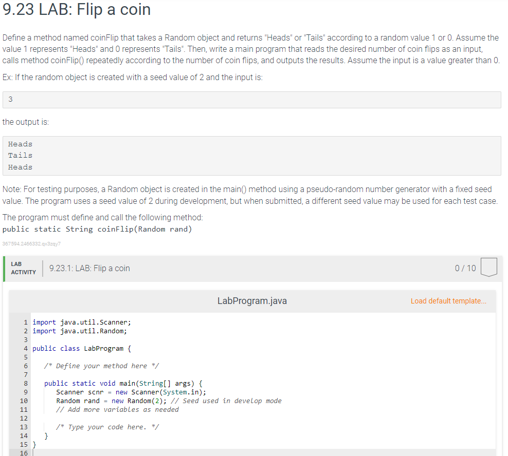 Solved 9.23 LAB Flip a coin Define a method named coinFlip