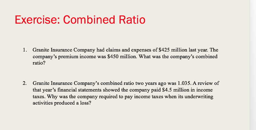 solved-exercise-combined-ratio-granite-insurance-company-chegg