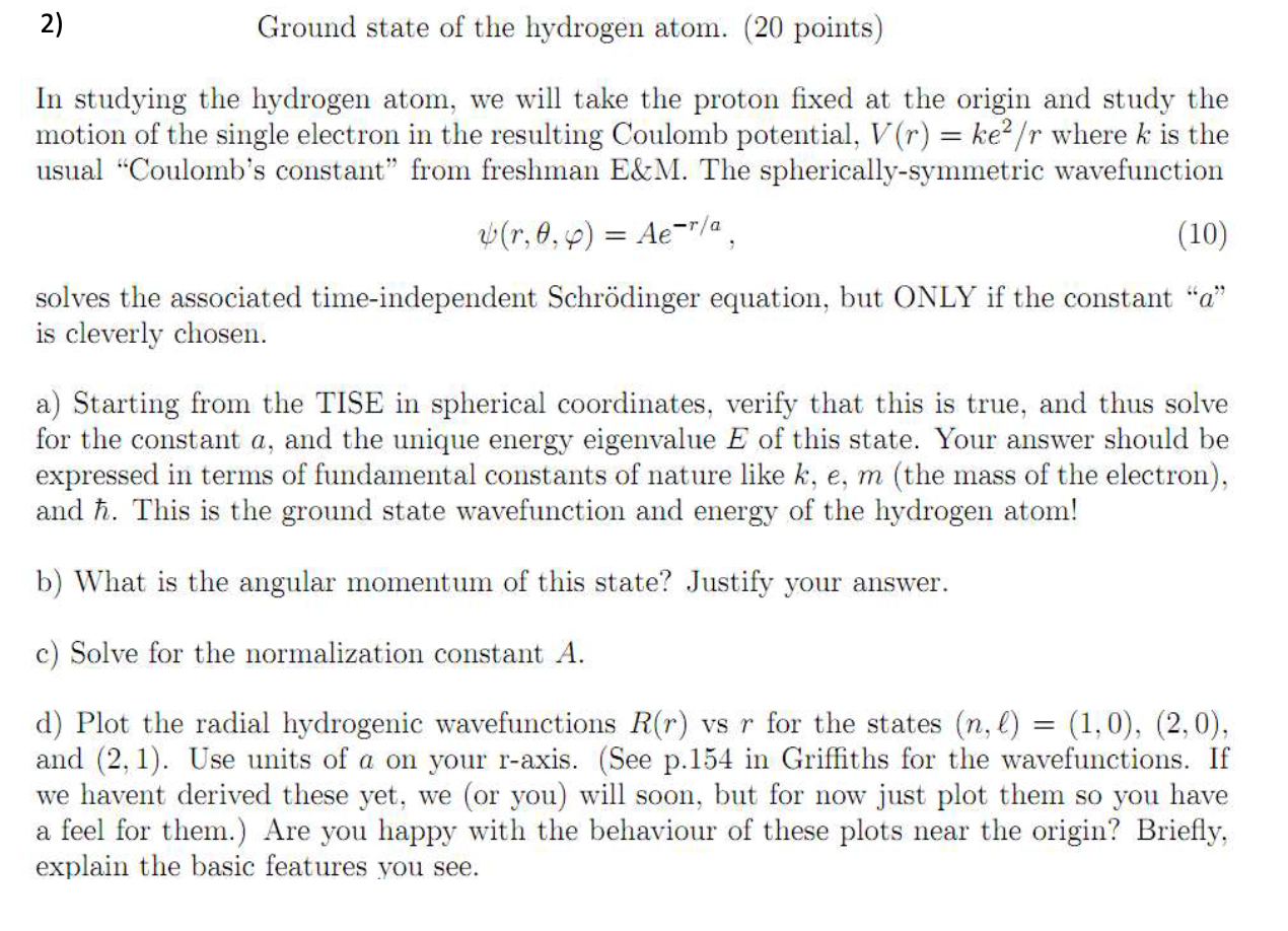 Solved 2 Ground State Of The Hydrogen Atom 20 Points In Chegg