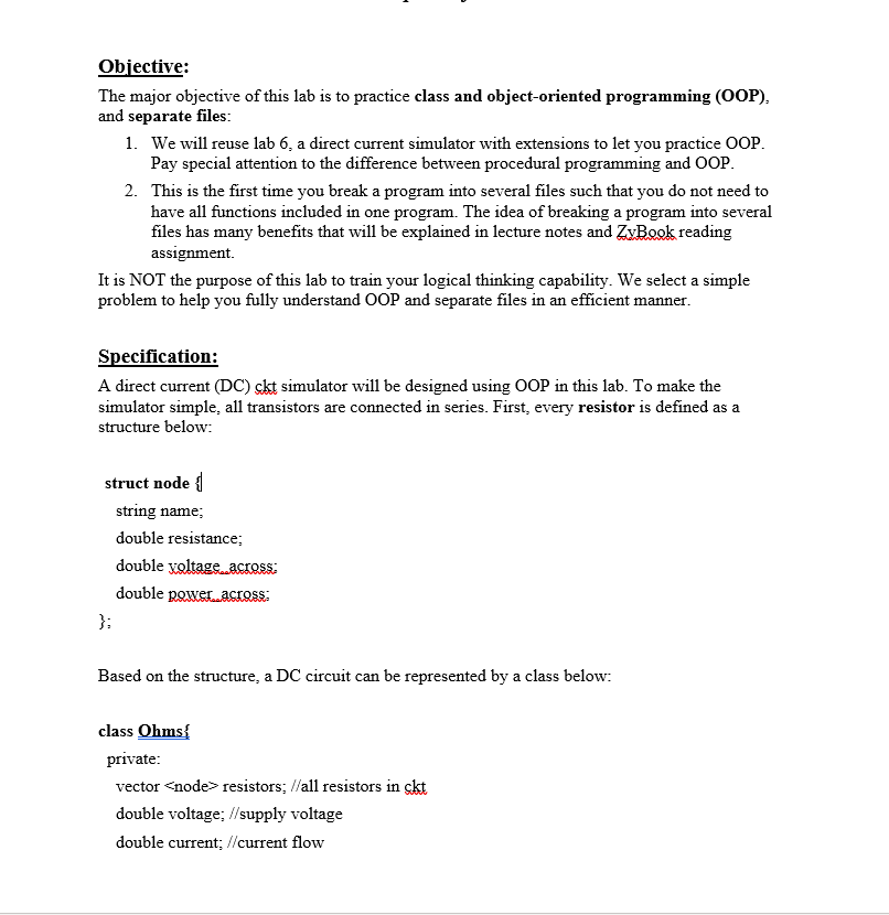 Objective The major objective of this lab is to