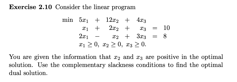 Solved Exercise 2.10 Consider the linear program 13 = min | Chegg.com