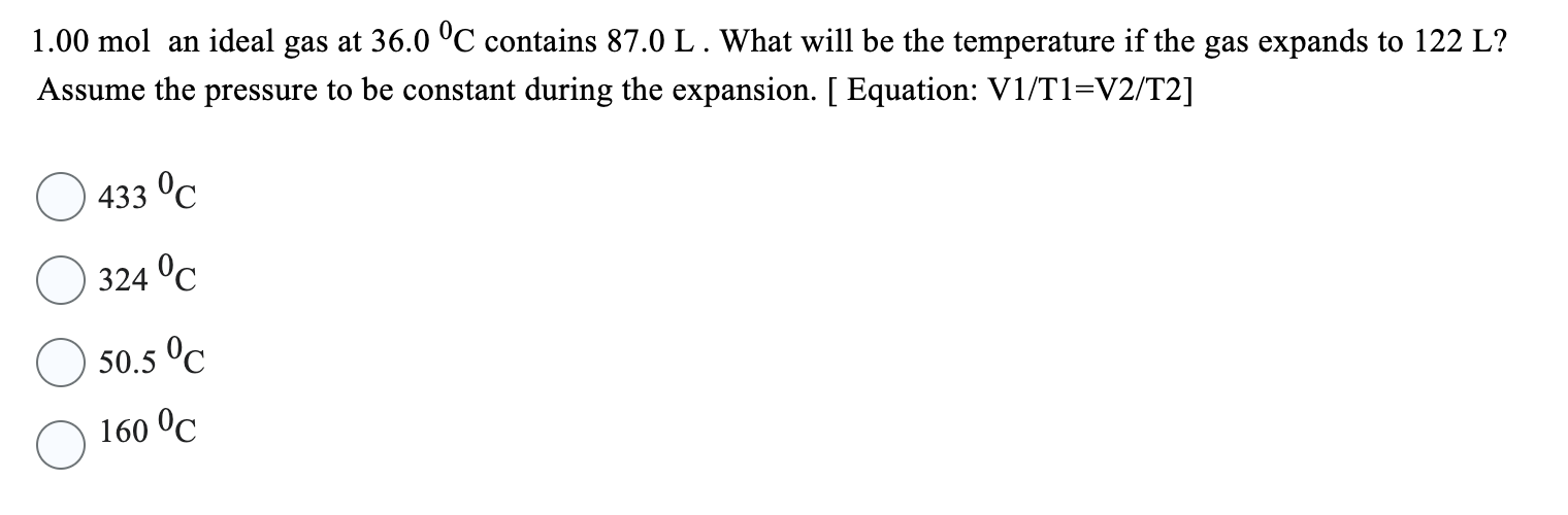 Solved 1.00 mol an ideal gas at 36.0∘C contains 87.0 L. What | Chegg.com