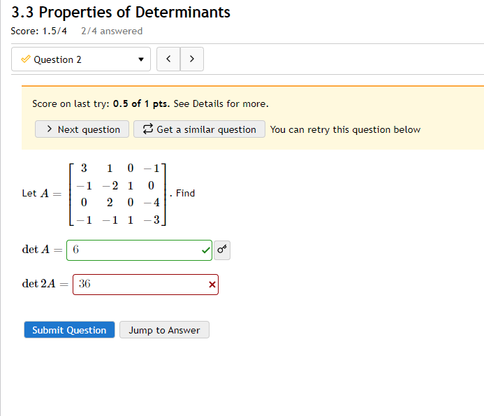 Solved 3.3 Properties Of Determinants Score: 1.5/4 2/4 | Chegg.com