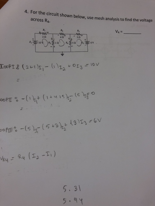 Solved 4. For the circuit shown below, use mesh analysis to | Chegg.com