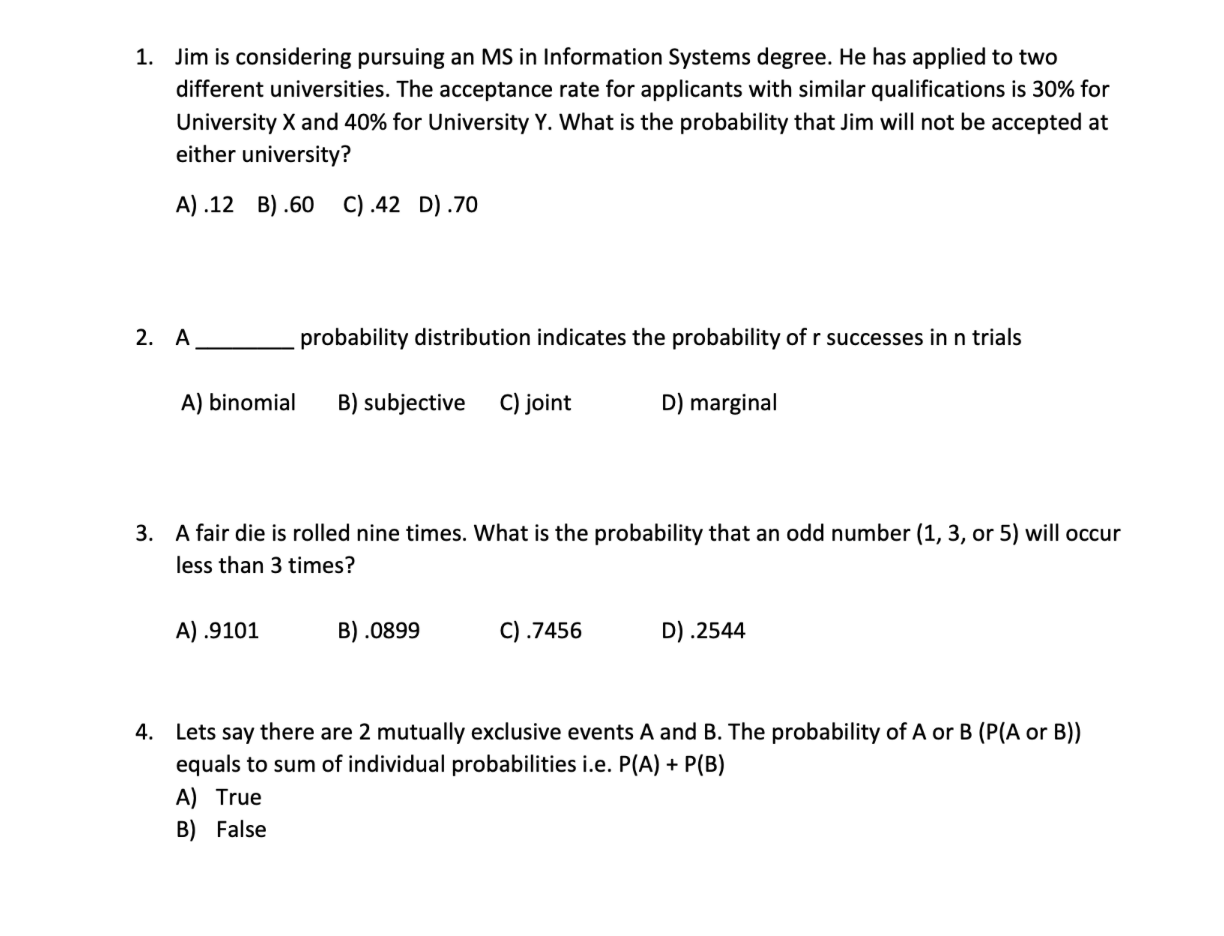 Solved 1 Jim Is Considering Pursuing An Ms In Information Chegg