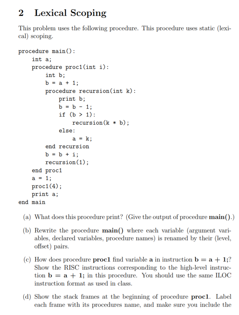 Solved 2 Lexical Scoping This problem uses the following | Chegg.com