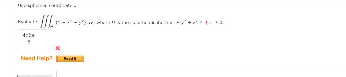 Solved Use Spherical Coordinates. Evaluate (1 − X2 − Y2) DV, | Chegg.com