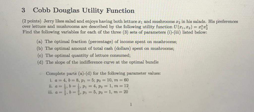 Solved 3 Cobb Douglas Utility Function (2 points) Jerry | Chegg.com